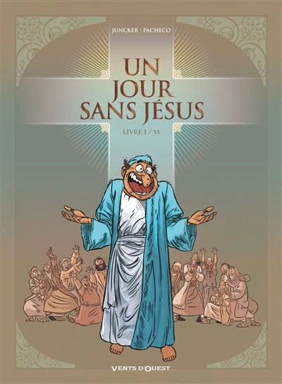 Un jour sans Jésus - Tome 01 sur 6
