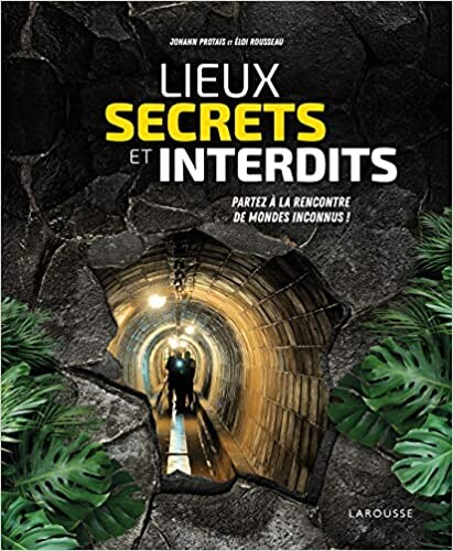 Lieux secrets et interdits