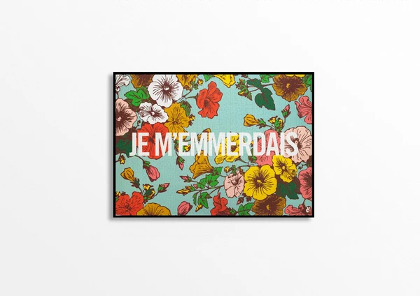 Je m'emmerdais