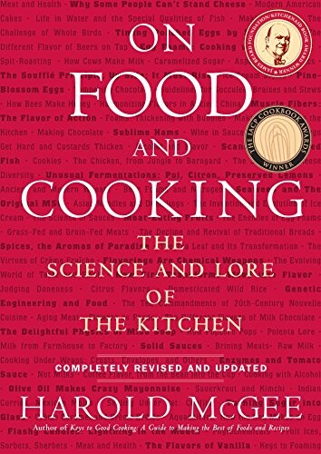 On Food and Cooking: The Science and Lore of the Kitchen (English Edition)