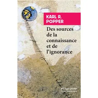 Des sources de la connaissance et de l'ignorance