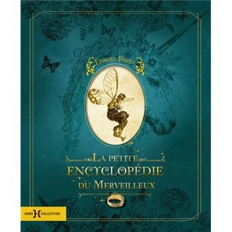 La petite encyclopédie du merveilleux