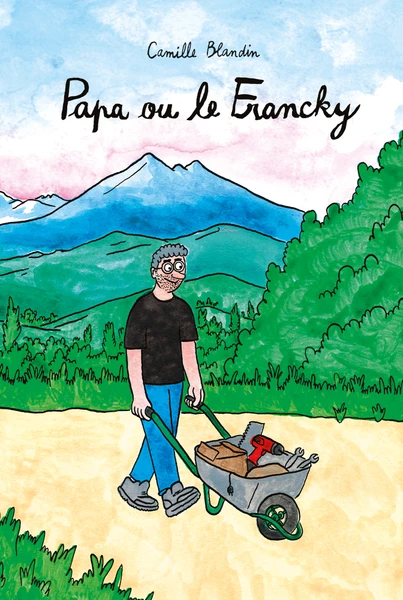 Papa ou le Francky - Camille Blandin - Exemplaire