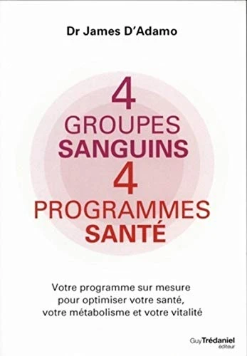 4 groupes sanguins, 4 programmes santé