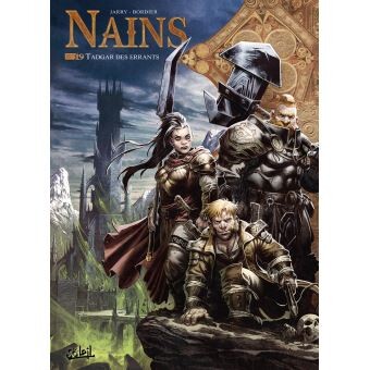 Nains - Tadgar des errants Tome 19 : Nains