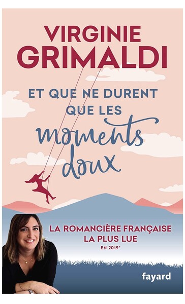 Et que ne durent que les moments doux 