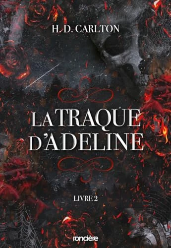 La Traque d'Adeline - broché - Tome 02 broché
