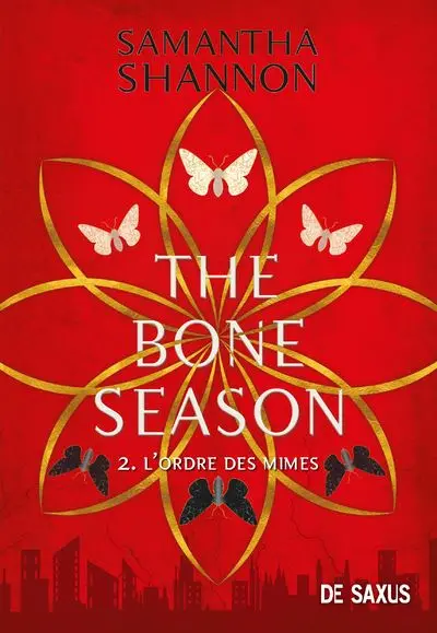 The Bone Season - Tome 02 : The Bone Season T02 - L'Ordre des Mimes