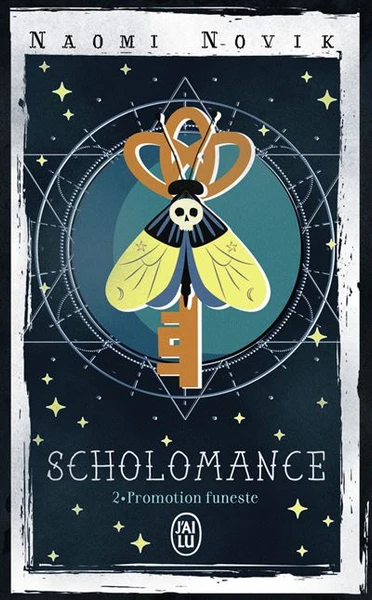 The Scholomance, Éducation Meurtrière - Promotion funeste Tome 2 : Scholomance