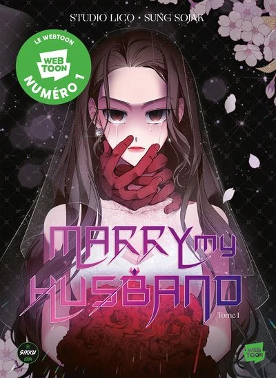 Marry My Husband - : Marry my husband - Tome 1