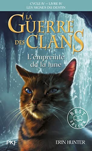 La guerre des Clans, cycle IV - tome 04 : L'empreinte de la lune (22)
