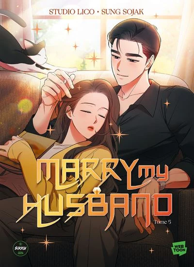 Marry My Husband - : Marry my husband - Tome 5