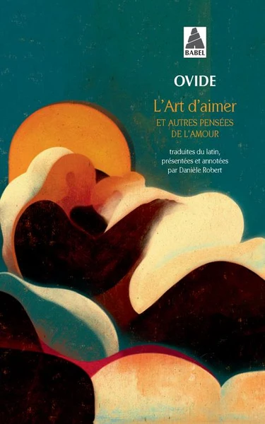 L'art d'aimer et autres pensées de l'amour