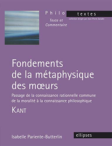 Kant Fondements de la Métaphysique des Moeurs