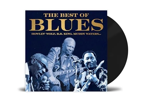 The Best of Blues Vinyle - MUDDY WATERS, HOWLIN’ WOLF, JOHN LEE HOOKER