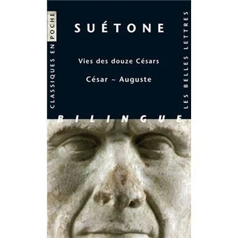 Vies des douze Césars - César ~ Auguste