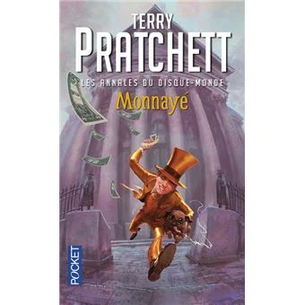 Les Annales du Disque-monde - Tome 32 : Les annales du disque-monde - tome 32 Monnayé