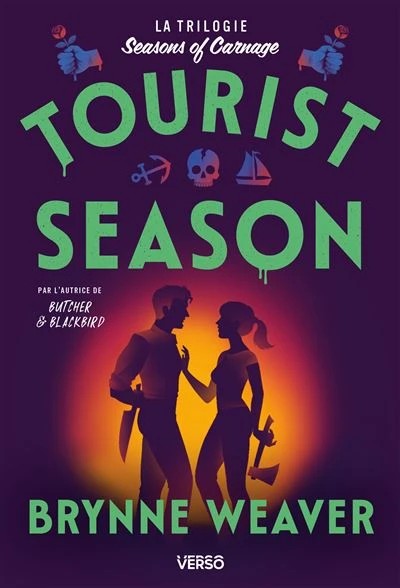 The Seasons Of Carnage - Trilogie Seasons of Carnage, tome 1 : Tourist Season (édition française)