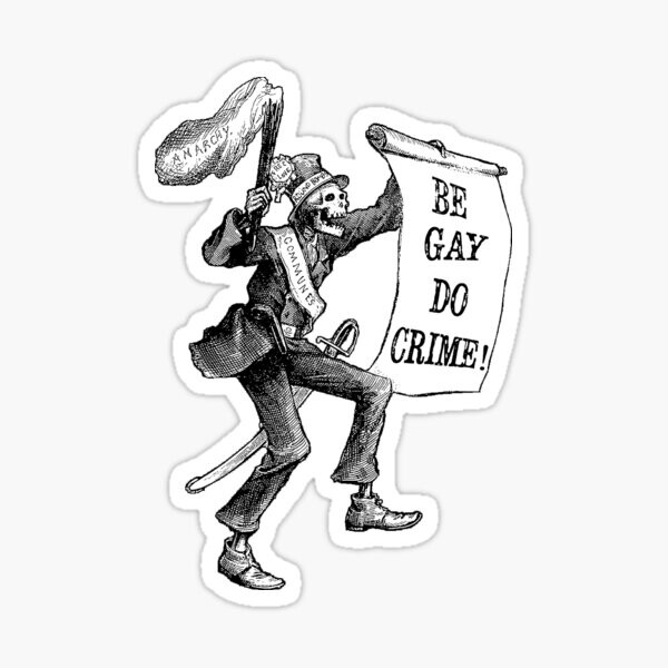 Soyez Gay Do Crime! | Sticker