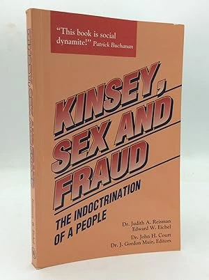 Judith A. Reisman | Kinsey, Sex and Fraud: The Indoctrination of a People
