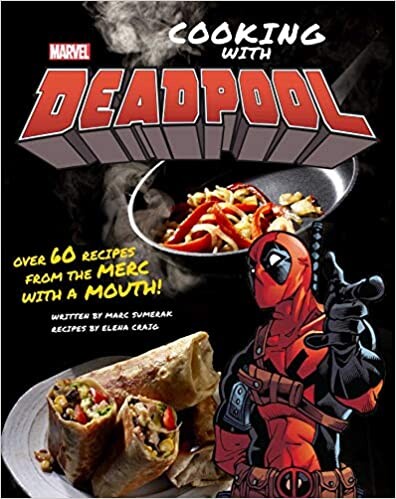 Amazon.com: Marvel Comics: Cooking with Deadpool: 9781683838449: Sumerak, Marc, Craig, Elena: Books