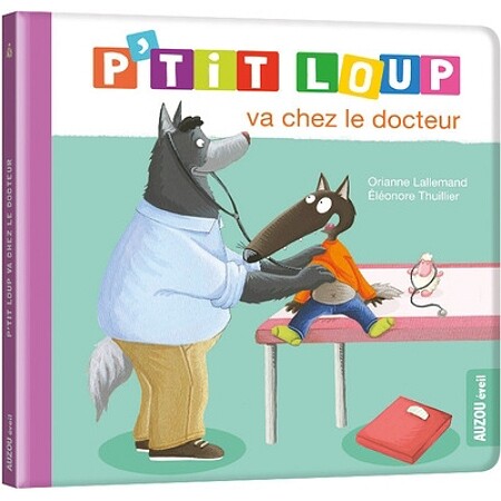 P'tit Loup va chez le docteur (Jeunesse)