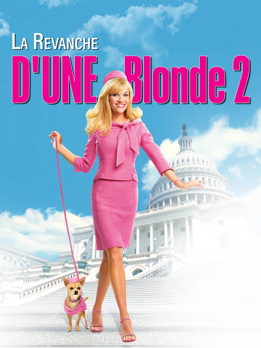 La blonde contre-attaque / La revanche d'une blonde 2 (Legally Blonde 2: Red, White & Blonde)