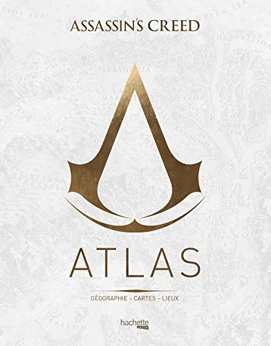 Atlas Assassin's Creed: Géographie, cartes, lieux