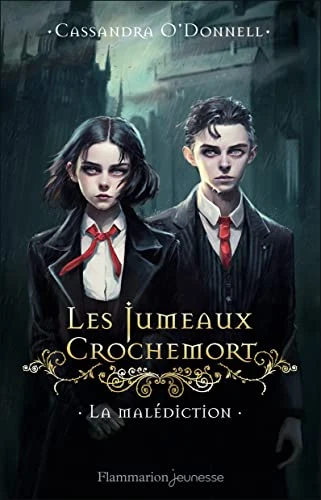 Les Jumeaux Crochemort: La malédiction (1)