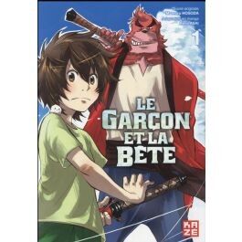 Le garçon et la bête T.1