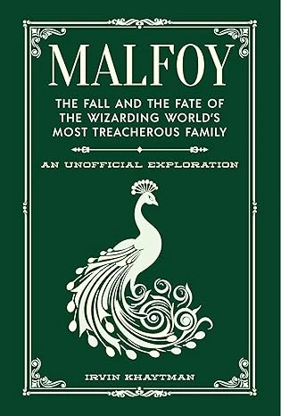 Malfoy: The Fall and the Fate of the Wizarding World's Most Treacherous Family Relié – 23 septembre 2025
