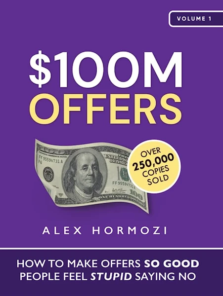 Alex Hormozi | $100M Offers