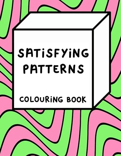 Satisfying Patterns Colouring Book Broché – 28 juin 2023