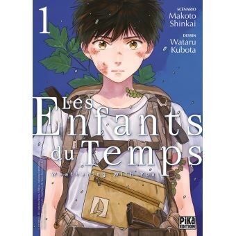 Les Enfants du Temps - Weathering With You Tome 01 : Les Enfants du Temps