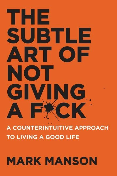 Mark Manson | The subtle art of not giving a f*ck