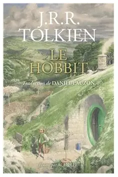 Bilbo le Hobbit - 2023 : Le Hobbit, illustré par Alan Lee