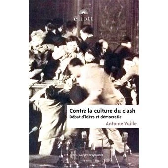 Contre la culture du clash