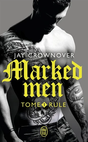 Marked Men - Tome 1 : Rule