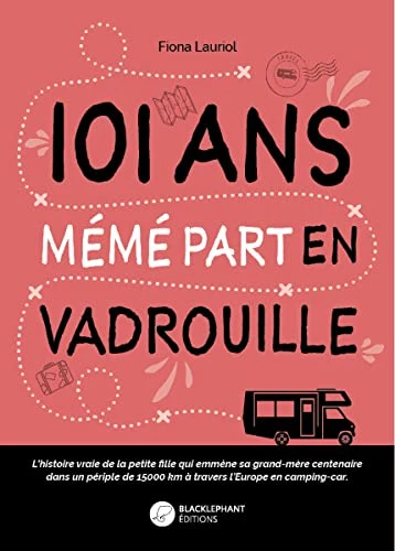 101 ans Mémé part en vadrouille