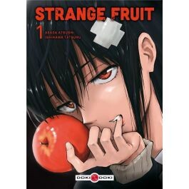 Strange fruit T.1