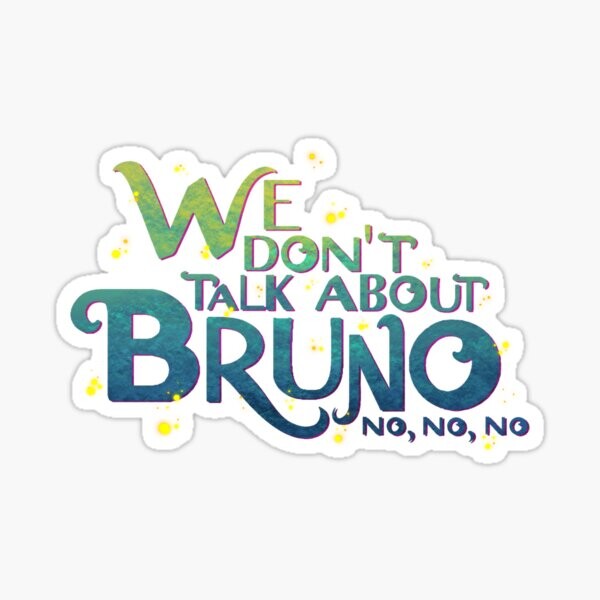 On ne parle pas de Bruno | Sticker