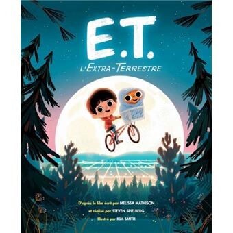 E.T. l'Extraterrestre - : L'album illustré
