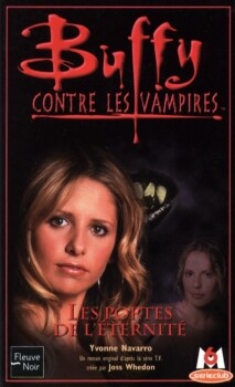 Buffy contre les vampires, tome 37 : Les Portes de l'Eternité Yvonne Navarro