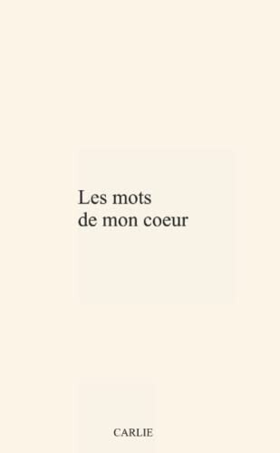 Les mots de mon coeur