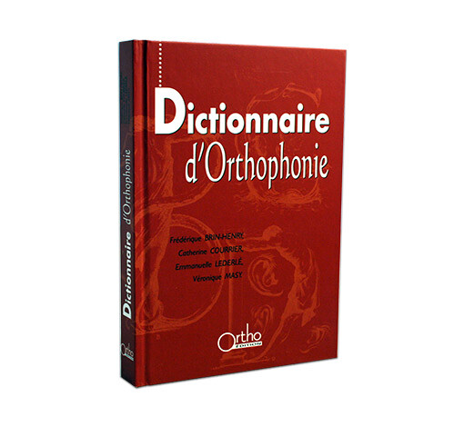 Dictionnaire d'orthophonie - 4ème édition