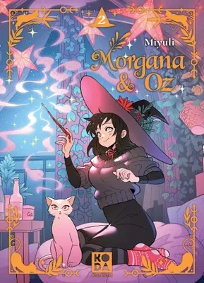 2 - Morgana & Oz - tome 2