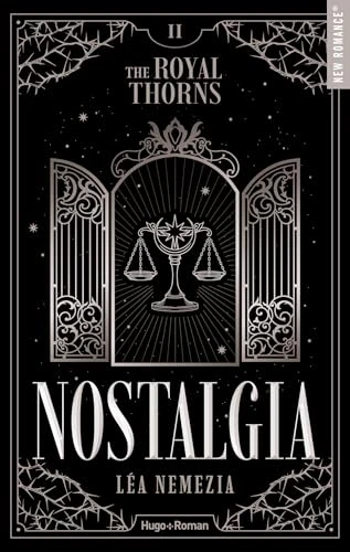 The Royal Thorns - Tome 02: Nostalgia