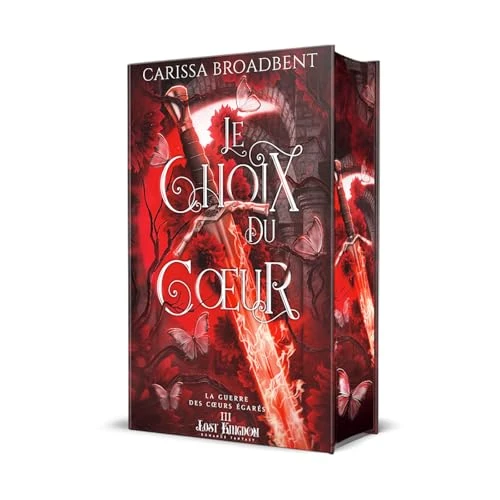 Le choix du coeur (Edition relié): La Guerre des c urs égarés 3