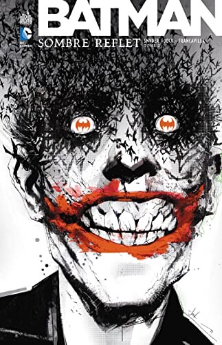 Batman - Sombre Reflet - Tome 2
