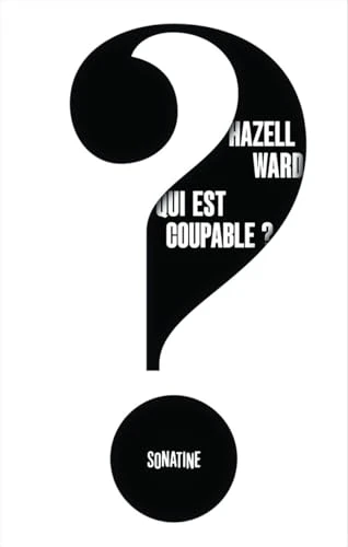 Qui est coupable ?